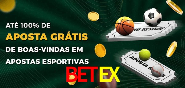 BETEX Ate 100% de Aposta Gratis